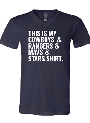 This is my Cowboys & Rangers & Mavs & Stars V-Neck - Bullzerk