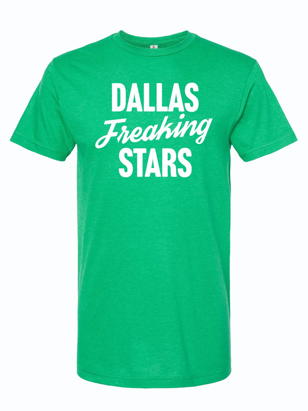 Kelly green tshirt with white text reading "Dallas Freaking Stars." 