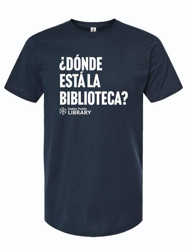 Navy blue t-shirt with white text '¿Dónde está la biblioteca?' and the Dallas Public Library logo.