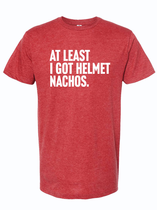 At Least I Got Helmet Nachos