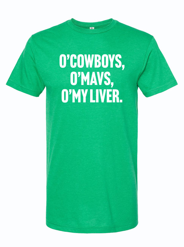 O'Cowboys O'Mavs O'My Liver
