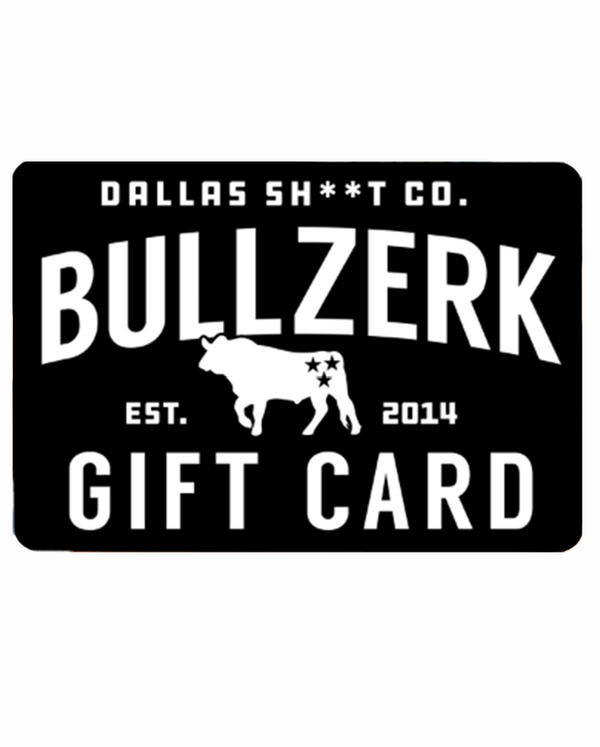 BULLZERK Gift Card - Bullzerk