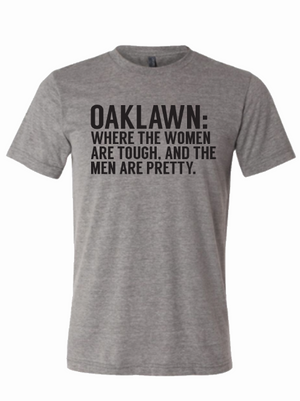 Oak Lawn: Where The Women Are Tough And The Men Are Pretty. - Bullzerk