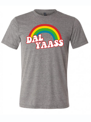 Dal Yass shirt supporting pride in Dallas Texas