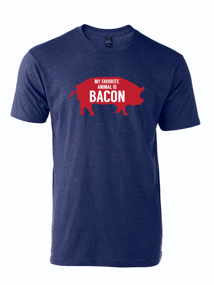 Because Bacon T-Shirt