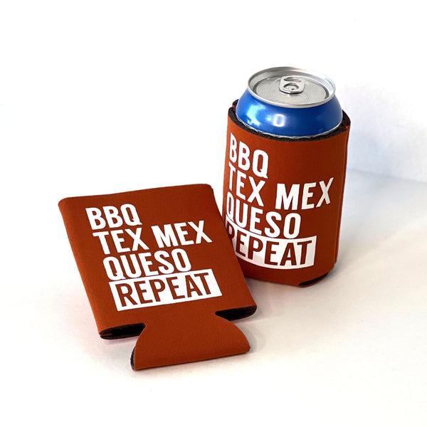 BBQ, Queso, Tex-Mex, Repeat Koozie