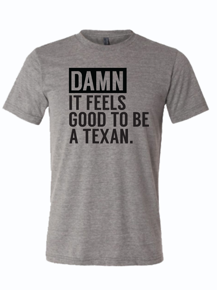 Damn It Feels Good To Be A Texan | Bullzerk