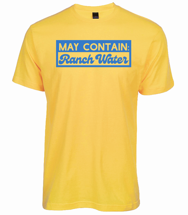 A vibrant yellow unisex fine jersey tee featuring the title 'May Contain: Ranch Water.' This shirt makes a perfect Texas themed gift and is an ideal souvenir from Texas. It's great for anyone looking for Dallas souvenirs or unique Texan gifts.