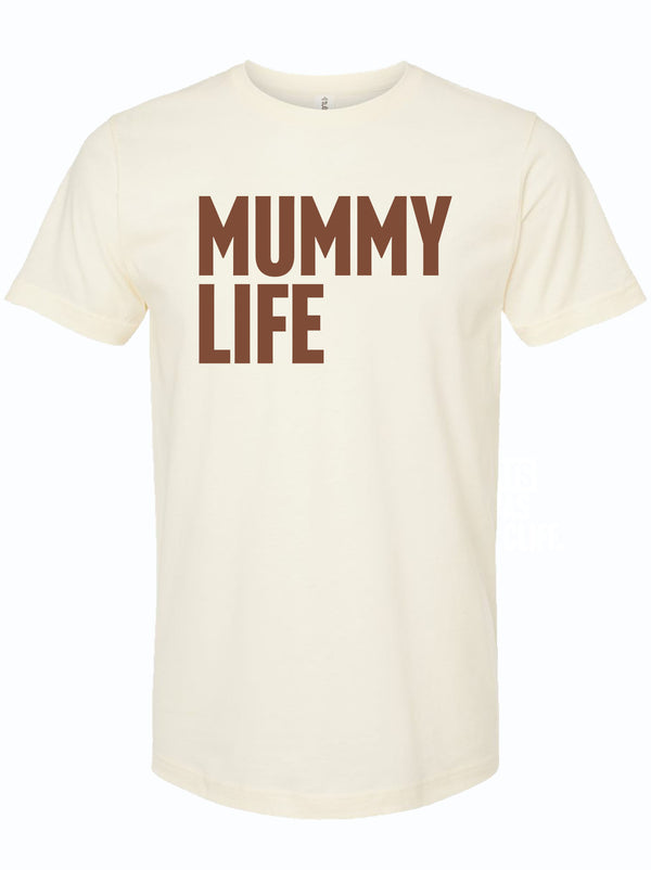 Mummy Life