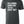 Charcoal gray tshirt with text reading 