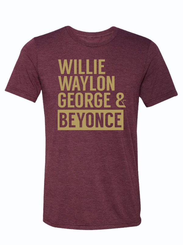 A unisex tri-blend T-shirt featuring the bold text design 'Willie Waylon George & Beyonce.' This Texas themed gift is perfect as a souvenir from Texas, showcasing a fun mix of iconic names. Made in Texas, it’s an ideal choice for anyone looking for Texan gifts or unique Dallas souvenirs.